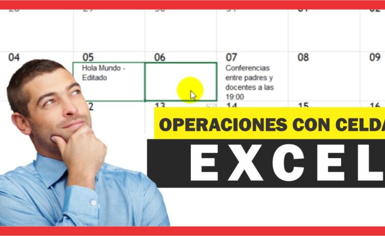 Operaciones básicas con celdas en Excel