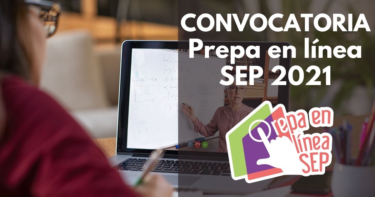 Inscripciones abiertas para la prepa en línea SEP 2021