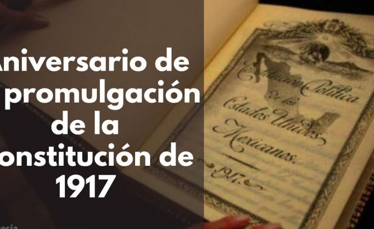 Aniversario de la promulgación de la Constitución de 1917