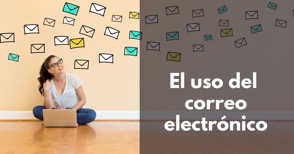 El uso del correo electrónico