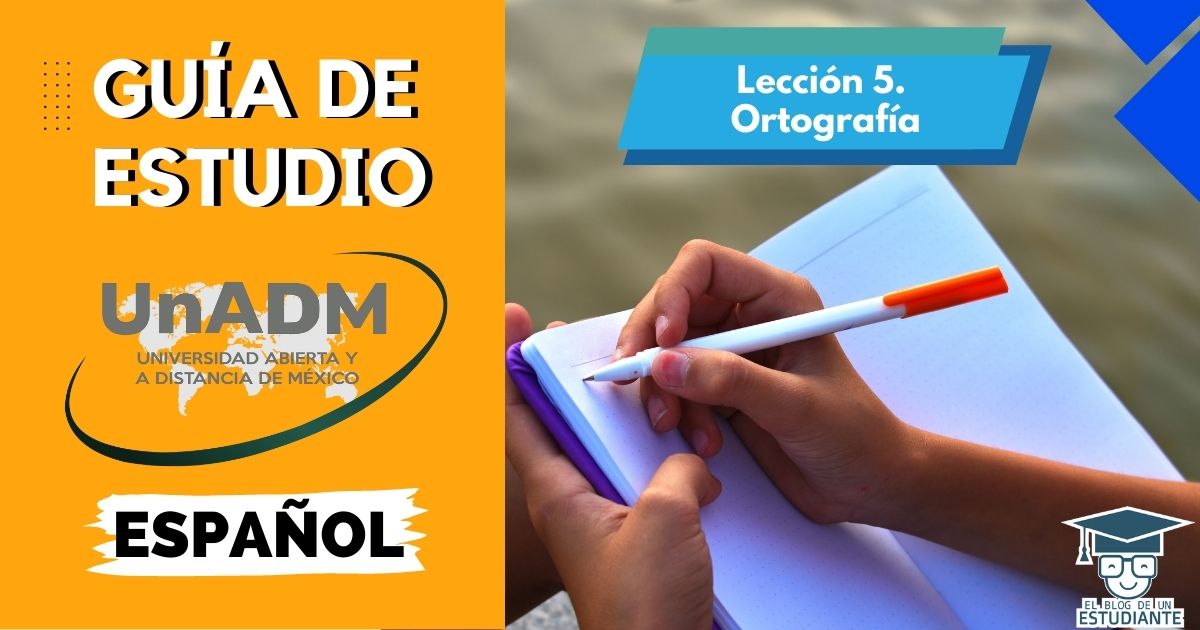 Lección 5. Ortografía