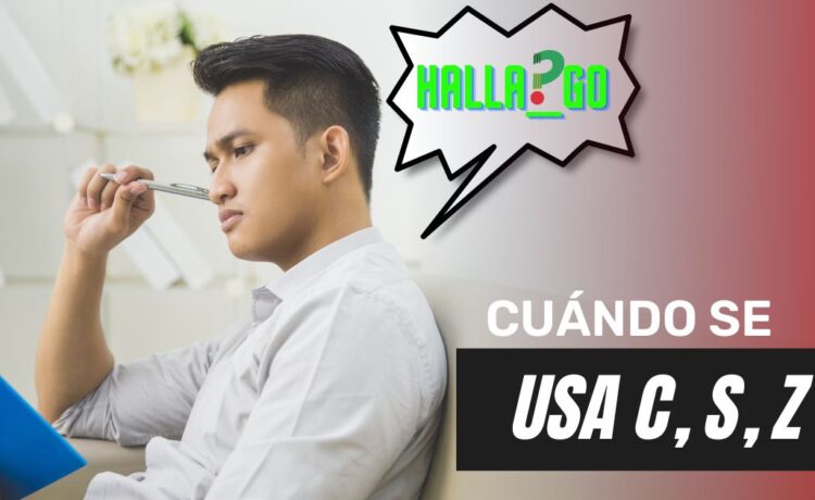 Cuándo se usa C S Z